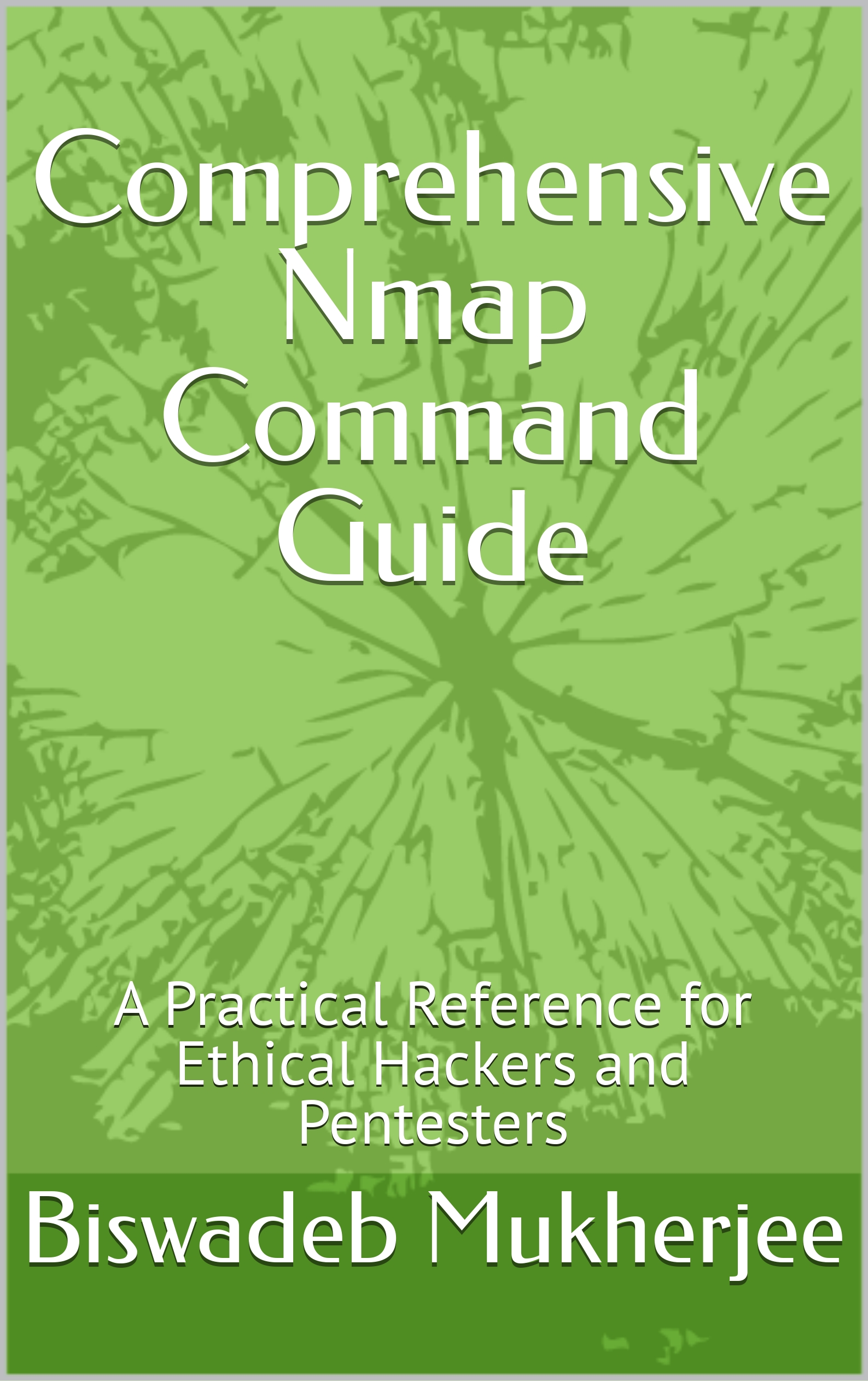 Comprehensive Nmap Command Guide